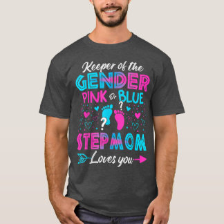 Baby Gender offenbaren Dusche Rosa oder Blue Stepm T-Shirt