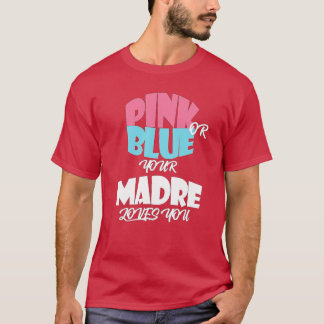 Baby Gender Reveal for MADRE  classique  T-Shirt