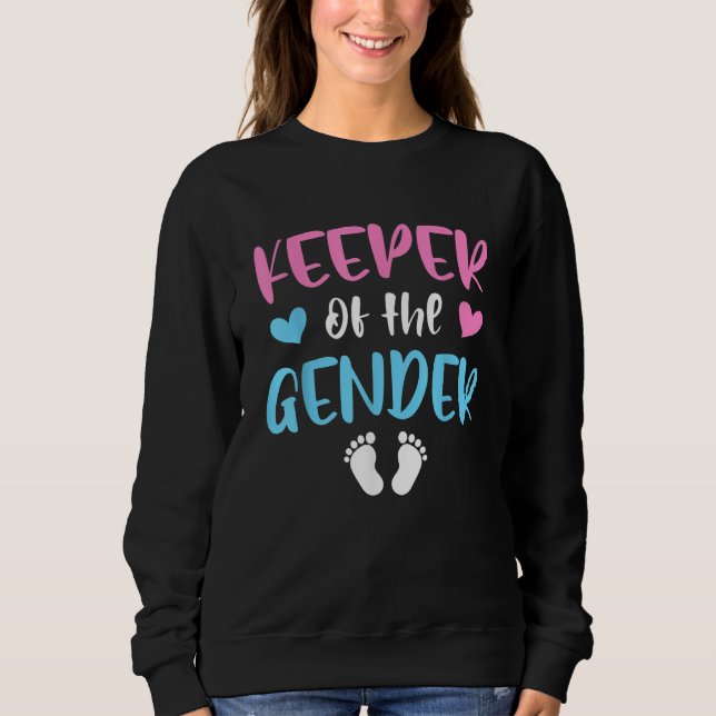 Baby Gender Reveal Keeper Of Gender Cute Sweatshirt (Vorderseite)