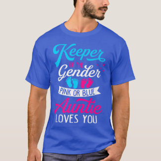 Baby Gender Reveal Shower Pink Or Blue Auntie Love T-Shirt