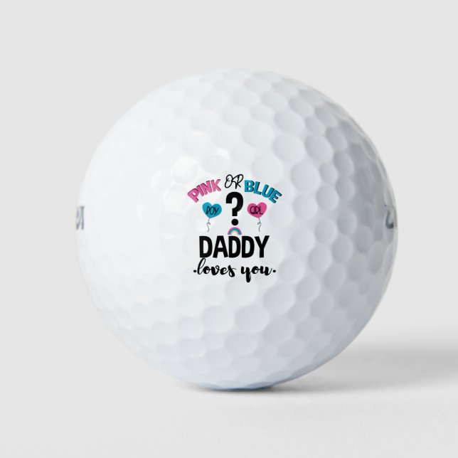 Baby Gender zeigen rosa oder blaue Daddy Lieben Si Golfball (Vorderseite)
