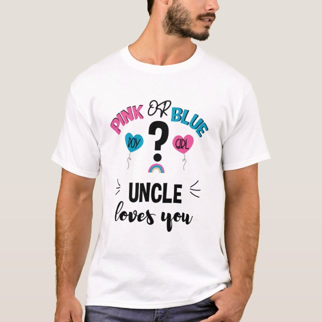 Baby Geschlecht zeigen rosa oder blaue Onkel Liebe T-Shirt (Vorderseite)
