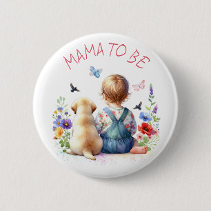 Baby Girl and Puppy Baby Shower Mama zu sein Button