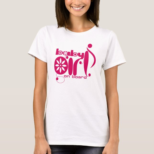 Baby Girl on board Maternity T - Shirt (Vorderseite)