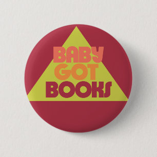 Baby got Books Button