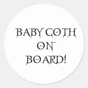 BABY GOTH AN BORD! RUNDER AUFKLEBER