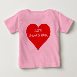 Baby I Liebe NANA & PAPA Baby T-shirt
