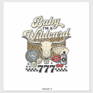 Baby ich bin ein Wildcard Vintage Western Casino-S Aufkleber