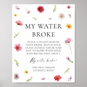 Baby in Bloom Baby Shower Mein Wasser ist Gebroche Poster