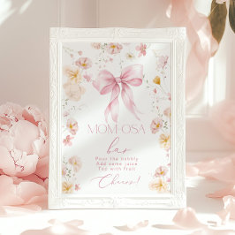 Baby in Bloom Momosa Bar Pink Bow Poster
