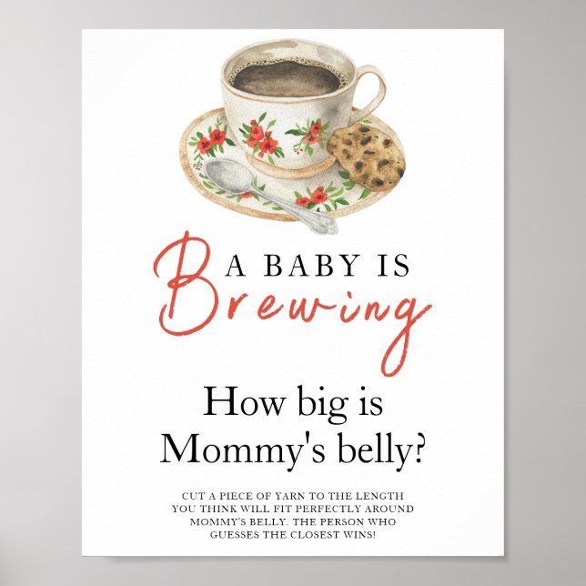 Baby is brewing coffee How big is mommy's belly Poster (Vorne)