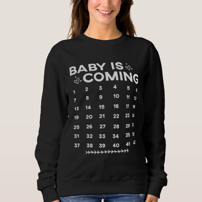 Baby Is Coming  Pregnancy Announcment Sweatshirt (Vorderseite)