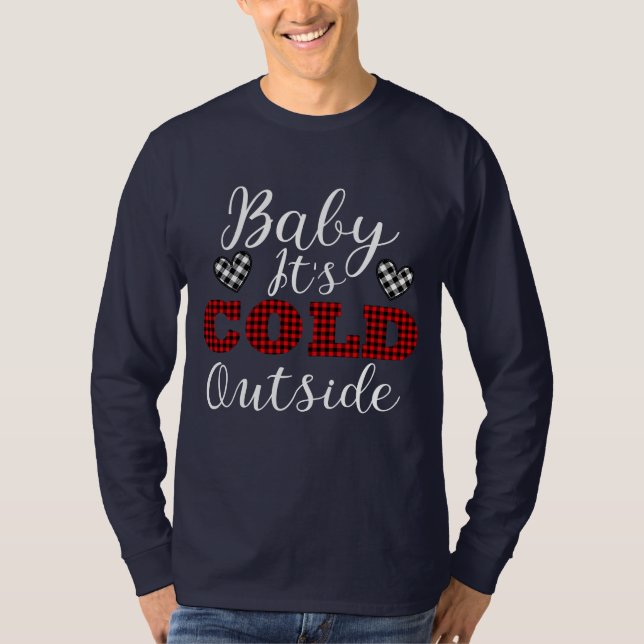 Baby ist draußen im Winter kalt T-Shirt (Vorderseite)