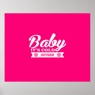 Baby ist es die kalte Außenseite, die nach Ski Poster