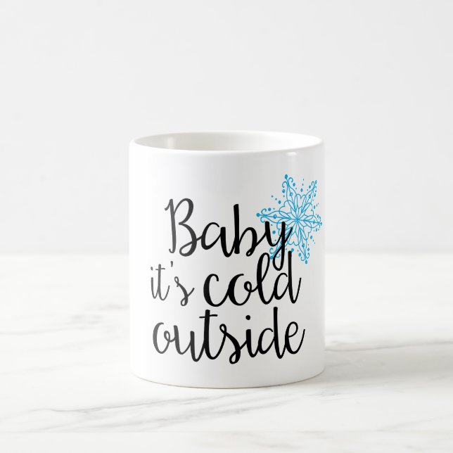 Baby ist es kalte äußere Tasse des Kaffee-11oz (Mittel)