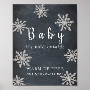 Baby It's Cold Chalkboard Hot Chocolate Bar Sign Poster
