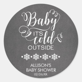Baby It's Cold Outside Chalkboard Duschaufkleber Runder Aufkleber