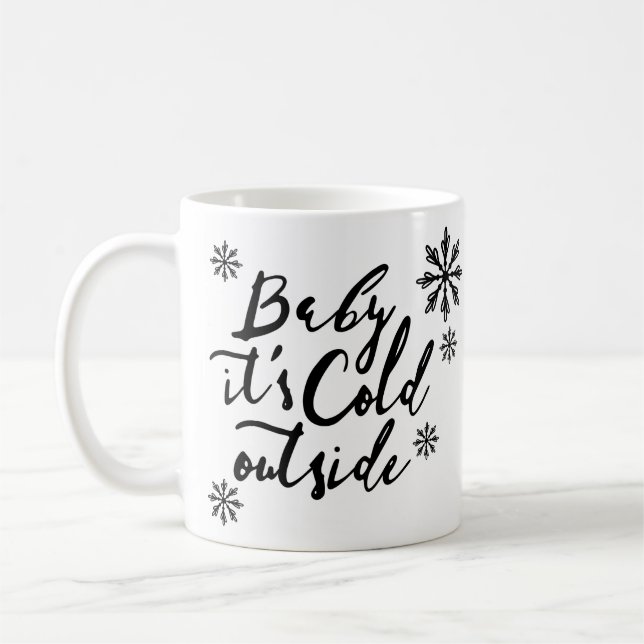 Baby It's Cold Outside Chic Black Script Kaffeetasse (Links)