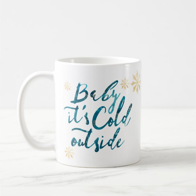 Baby It's Cold Outside Chic Blue Watercolor Script Kaffeetasse (Links)