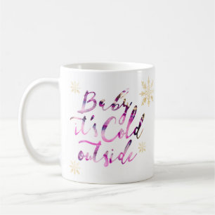 Baby It's Cold Outside Chic Pink Watercolor Script Kaffeetasse