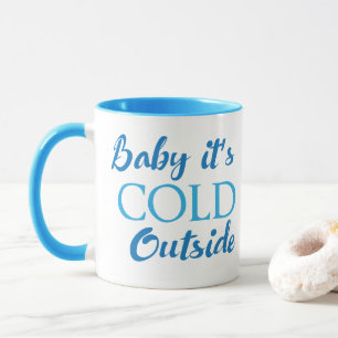 Baby It's Cold Outside Kaffeetasse