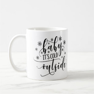 Baby It's Cold Outside Kaffeetasse