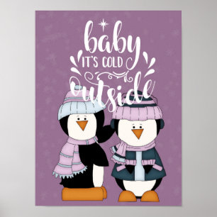 Baby It's Cold Outside Lila & Blue Pinguine Poster