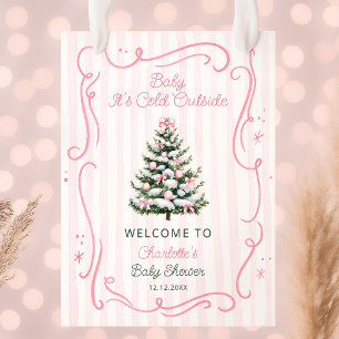 Baby It's Cold Outside Rosa Baby Shower Willkommen Poster