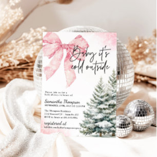 Baby It's Cold Outside Rosa Schleife Winter Babypa Einladung