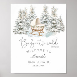 Baby It's Cold Outside Welcome Poster