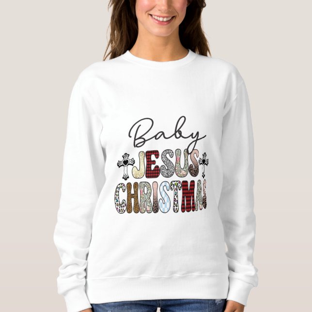 Baby Jesus Weihnachten Sweatshirt (Vorderseite)