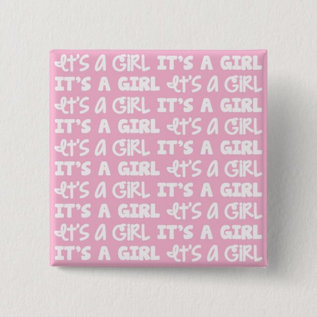 Baby-Knopf ist es ein Mädchen! Button (Vorderseite)