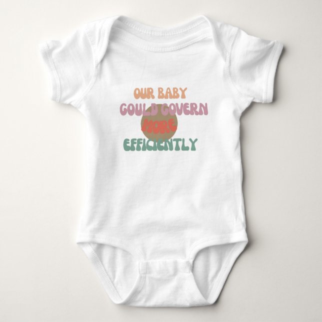 Baby Konnte regieren - Funny Bodysuit Strampler (Vorderseite)