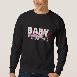 Baby loading 2021 Loading Baby Shower Pregnancy An Sweatshirt