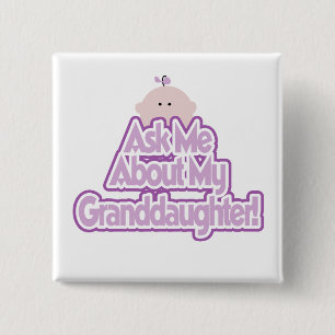 Baby-Mädchen fragen über meine Enkelin-T-Shirts Button