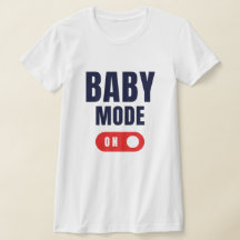Baby-Mode-T - Shirt
