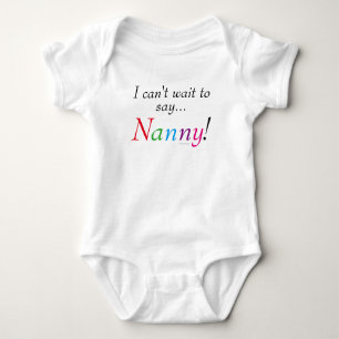 Baby Nanny Sprichwort Fun Säugling Shirt