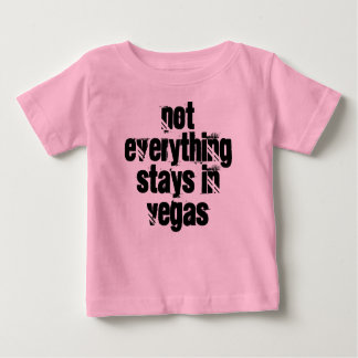 Baby 'nicht alles bleibe in Vegas' Baby T-shirt