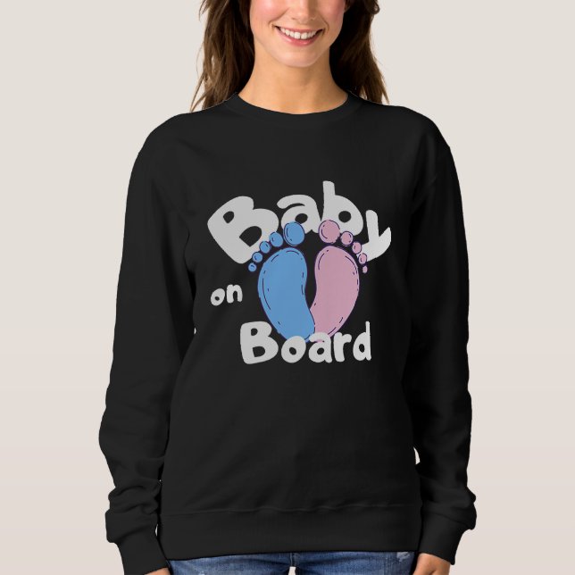 Baby On Board Saying Baby Belly Birth Pregnancy Sweatshirt (Vorderseite)