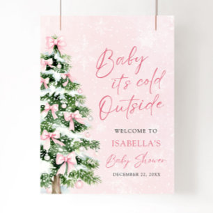 Baby-Party 'Pink Bow Baby It's Cold Outside' Poster