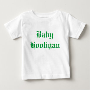 Baby-Rowdy Baby T-shirt