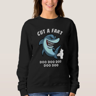 Baby Shark Parody Farting Gag Joke for Men and Wo Sweatshirt