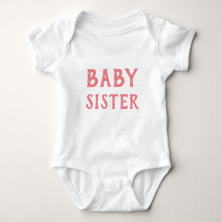 Baby Sister T - Shirt