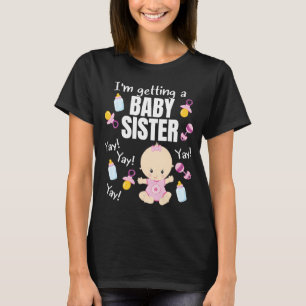Baby Sister zeigt, dass ich eine Babyschwester Nie T-Shirt