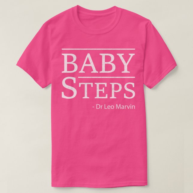 Baby Steps Buch von Dr. Leo Marvin T-Shirt (Design vorne)