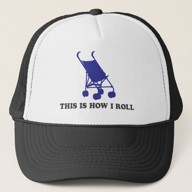 Baby Stroller - So Roll ich Truckerkappe (Vorderseite)