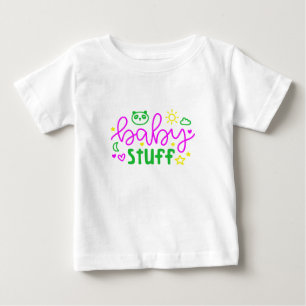 Baby Stuff T-shirt