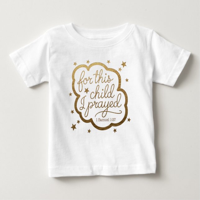 Baby T - Shirt mit Bibelverse 1 Samuel 1:27 (Vorderseite)