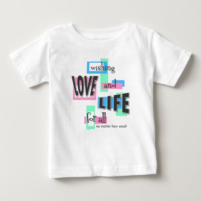 Baby t-shirt with a pro-life message. (Vorderseite)
