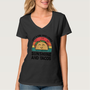 Baby Taco Nur ein Mädchen, das Sonnenschein und Ta T-Shirt
